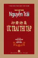 Thơ chữ Hán Nguyễn Trãi - Ức Trai Thi Tập