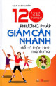 120 phương pháp giảm cân nhanh để có thân hình mảnh mai