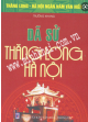 Dã sử Thăng Long - Hà Nội