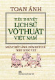 Múa thiết Lĩnh ; Ném bút chì ; Nho sĩ đô vật : tiểu thuyết lịch sử võ thuật Việt Nam / Toan Ánh