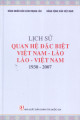 Lịch sử quan hệ đặc biệt Việt Nam - Lào, Lào - Việt Nam 1930-2007