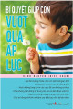 Bí quyết giúp con vượt qua áp lực