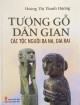 Tượng gỗ dân gian các tộc người Ba Na, Gia Rai