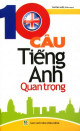 10 câu tiếng Anh quan trọng