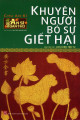 Khuyên người bỏ sự giết hại / Chu An Sĩ ; Nguyễn Minh Tiến dịch và chú giải