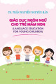 Giáo dục ngôn ngữ cho trẻ mầm non (Language education for young children)