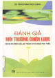 Đánh giá môi trường chiến lược : các dự án chiến lược, quy hoạch và kế hoạch phát triển