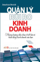 Quản lý rủi ro kinh doanh : những hướng dẫn thực tế để bảo vệ hoạt động kinh doanh của bạn