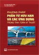 Phương pháp phần tử hữu hạn và các ứng dụng trong tính toán kỹ thuật