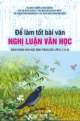 Để làm tốt bài văn nghị luận văn học