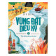 Vùng đất diệu kỳ : The Wondrous land T1