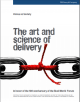 Voices on society : The art and science of delivery