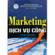 Marketing dịch vụ công: tài liệu chuyên khảo