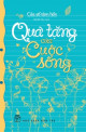 Quà tặng của cuộc sống