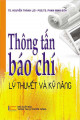 Thông tấn báo chí lý thuyết và kỹ năng