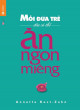 Mỗi đứa trẻ đều có thể ăn ngon miệng