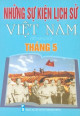 Những sự kiện lịch sử Việt Nam (Từ 1945-2010) Tháng 5