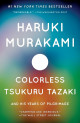 Colorless tsukuru tazaki and his years of pilgrimage : a novel