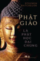 Phật giáo là Phật học đại chúng