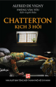 Chatterton - Kịch 3 hồi