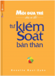 Mỗi đứa trẻ đều có thể tự kiểm soát bản thân