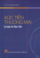 Xúc tiến thương mại - Lý luận và thực tiễn