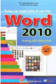 Tự học các tuyệt chiêu và mẹo hay Word 2010 : hướng dẫn bằng hình / Nguyễn Nam Thuận và nhóm tin học thực dụng