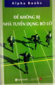 Để không bị nhà tuyển dụng bỏ lỡ