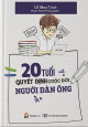 20 Tuổi Quyết Định Cuộc Đời Người Đàn Ông