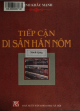 Tiếp cận di sản Hán Nôm