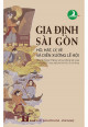 Gia định - Sài gòn : hò, hát, lý, vè và diễn xướng lễ hội