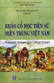 Khảo cổ học tiền sử miền Trung Việt Nam = Prehistoric archaeology in central Vietnam