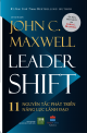 Leadershift - 11 nguyên tắc phát triển năng lực lãnh đạo