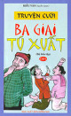 Truyện cười Ba Giai - Tú Xuất (Tập 4)