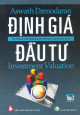 Định giá đầu tư : các công cụ và kỹ thuật giúp xác định giá trị của mọi loại tài sản. T 2