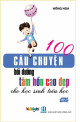 100 câu chuyện bồi dưỡng tâm hồn cao đẹp cho học sinh tiểu học. T 2