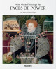 What great paintings say : faces of power / Rose-Marie & Rainer Hagen