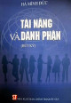 Tài năng và danh phận: Bút Ký