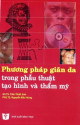 Phương pháp giãn da trong phẫu thuật tạo hình và thẩm mỹ