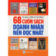 68 cuốn sách doanh nhân nên đọc nhất