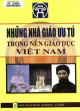 Những nhà giáo ưu tú trong nền giáo dục Việt Nam