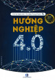 Hướng nghiệp thời cách mạng công nghiệp 4.0