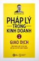 Pháp lý trong kinh doanh tập 4