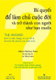 Bí quyết để làm chủ cuộc đời và trở thành con người như bạn muốn