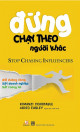 Đừng chạy theo người khác