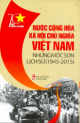 Nước Cộng hòa Xã hội Chủ nghĩa Việt Nam - Những mốc son lịch sử (1945-2015)