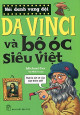 Da Vinci và bộ óc siêu việt của ông