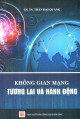 Không gian mạng tương lai và Hành động