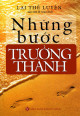 Những bước trưởng thành / Lại Thế Luyện sưu tầm tuyển chọn