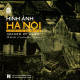 Hình ảnh Hà Nội cuối thế kỷ XIX đầu thế kỷ XX = Images of Ha Noi the late 19th and early 20th centuries